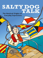 Salty Dog Talk: The Nautical Origins of Everyday Expressions