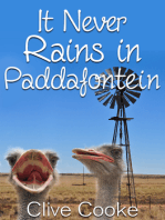 It Never Rains in Paddafontein