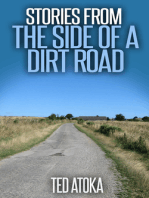 Stories from the Side of a Dirt Road