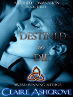Destined to Die: Inherited Damnation, #3