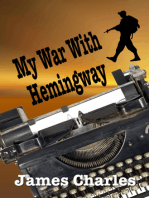 My War With Hemingway