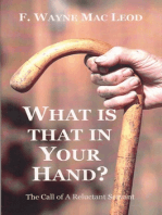 What Is That In Your Hand?