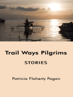 Trail Ways Pilgrims: Stories