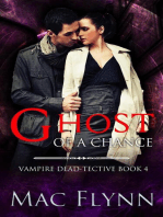 Ghost of A Chance (Vampire Dead-tective #4): Vampire Dead-tective, #4