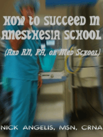 How to Succeed in Anesthesia School (And RN, PA, or Med School)
