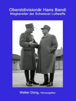 Oberstdivisionär Hans Bandi: Wegbereiter der Schweizer Luftwaffe