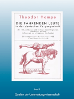 Fahrende Leute - Die fahrenden Leute in der deutschen Vergangenheit: Mit 122 Abildungen und Beilagen nach Originalen, größtenteils aus dem fünfzehnten bis achtzehnten Jahrhundert - Übertragung des Buches von 1902 in neudeutsche Schrift