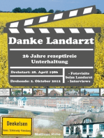 Danke Landarzt: 26 Jahre rezeptfreie Unterhaltung