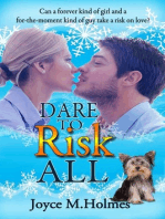 Dare to Risk All