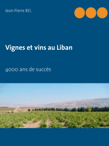 Vignes et vins au Liban: 4000 ans de succès