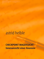 Checkpoint Magersucht - Innenansicht einer Anorexie