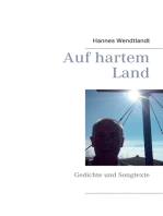 Auf hartem Land: Gedichte und Songtexte