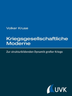 Kriegsgesellschaftliche Moderne: Zur strukturbildenden Dynamik großer Kriege