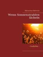 Wenn Sonnenstrahlen lächeln: - Gedichte -