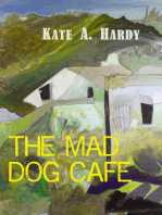The Mad Dog Café