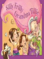 Silly Frilly Grandma Tillie