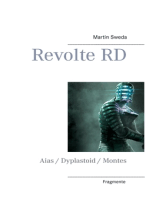 Revolte RD: Fragmente