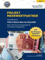 PROJEKT MEHRWERTPARTNER - Band I: Führe deine Idee ins Geschäft – Geldfluss richtig gestalten