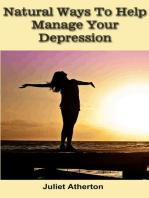 Natural Ways To Help Manage Your Depression