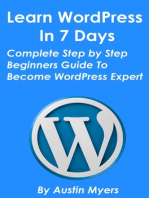 Learn WordPress In 7 Days: Complete Step by Step Beginners Guide To Become WordPress Expert
