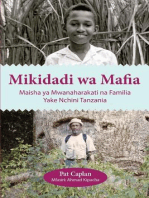 Mikidadi wa Mafia: Maisha ya Mwanaharakati na Familia Yake Nchini Tanzania