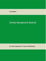 Dmitrij Demjanovic Bukinic: Ein fast vergessener Forscher Mittelasiens