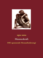 Manneskraft: DIE spannende Herausforderung!