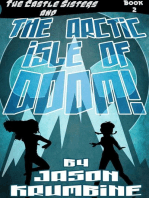 The Arctic Isle of Doom!: The Castle Sisters, #2