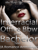 Interracial, Office, Bbw and Bachelor Romance Tales (A Romance Anthology)