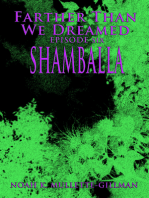 Shamballa (Episode Six of Farther Than We Dreamed)