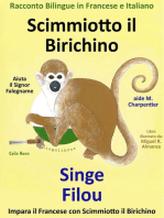 Racconto Bilingue in Francese e Italiano: Scimmiotto il Birichino Aiuta il Signor Falegname - Singe Filou aide M. Charpentier