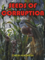 Seeds of Corruption: A Novel