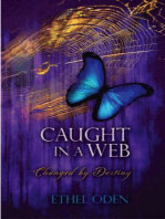 Caught In A Web:Changed by Destiny