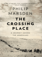 The Crossing Place: A Journey among the Armenians