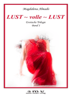 Lust ~ volle ~ Lust