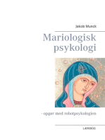 Mariologisk psykologi: - opgør med robotpsykologien
