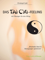 Das Tai Chi-Feeling: mit Übungen für den Alltag