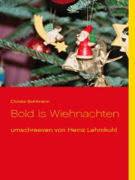 Bold is Wiehnachten: umschreeven von Heinz Lehmkuhl