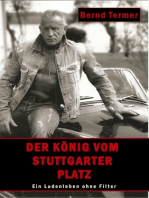 Der König vom Stuttgarter Platz