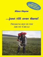 …just till over there!: Trekking round the Arctic Circle in Swedish Lapland