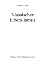 Klassischer Liberalismus: Die Staatsfrage – gestern, heute, morgen