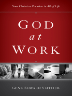 God at Work: Your Christian Vocation in All of Life