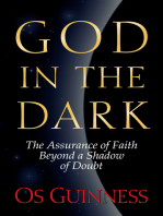 God in the Dark: The Assurance of Faith Beyond a Shadow of Doubt