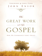 The Great Work of the Gospel (Foreword by John Piper)