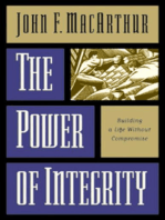 The Power of Integrity: Building a Life Without Compromise