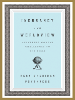 Inerrancy and Worldview: Answering Modern Challenges to the Bible