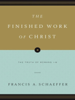 The Finished Work of Christ (Paperback Edition): The Truth of Romans 1-8