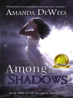 Among the Shadows: Ash Grove Chronicles, #3