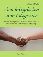 Vom Integrierten zum Integrierer: Eine Bilanz