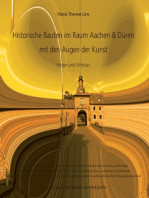 Historische Bauten im Raum Aachen & Düren mit den Augen der Kunst: Burgen und Schlösser
